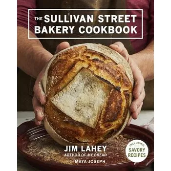 Sullivan Street Bakery Cookbook – Jim Lahey,Maya Joseph (EN)