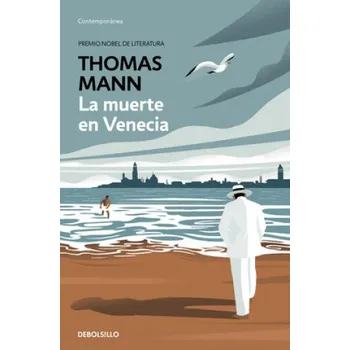 La Muerte En Venecia / Death in Venice – Mann,Thomas (ES)