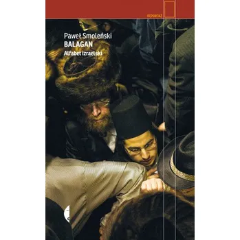 Osobní rozvoj Balagan. Alfabet izraelski wyd. 2021 – Paweł Smoleński (PL)