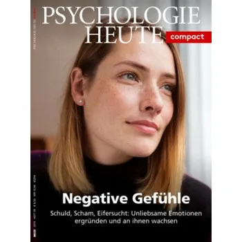 Psychologie Heute Compact 59: Negative Gefühle (DE)