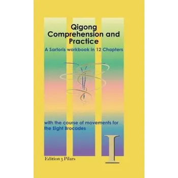Kniha Qigong: Comprehension and Practice – Barbara Zahn,S C Sartoris (EN)