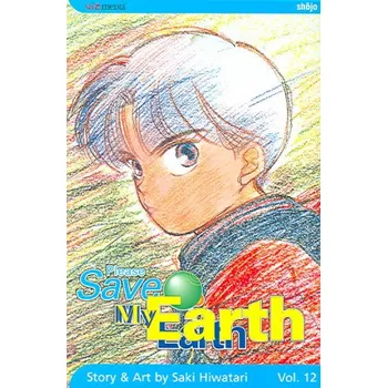 Please Save My Earth, Vol. 12, 12 – Saki Hiwatari,Saki Hiwatari (EN)