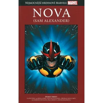 Kniha Nejmocnější hrdinové Marvelu 094: Nova (Sam Alexander)