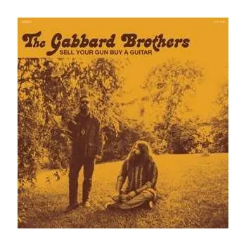 Zahraniční hudba SP The Gabbard Brothers: Sell Your Gun Buy A Guitar LTD | CLR 2021 Coloured Teal Transparent Vinyl Limited Edition