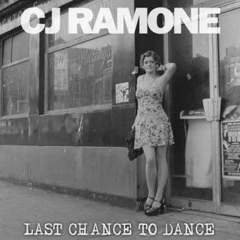 Zahraniční hudba LP C.J. Ramone: Last Chance To Dance 2014