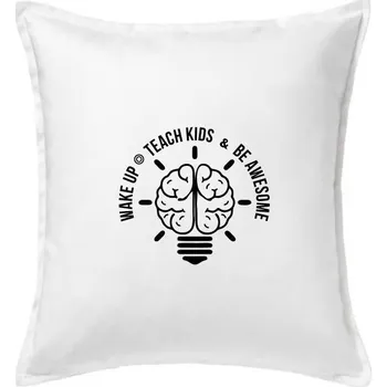Polštář Teach kids - Polštář 50x50 - 50x50 - Včetně výplně ( Bílá )