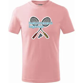 Badmintonová legenda - Tričko dětské bavlněné - 146 cm/10 let ( Růžová )