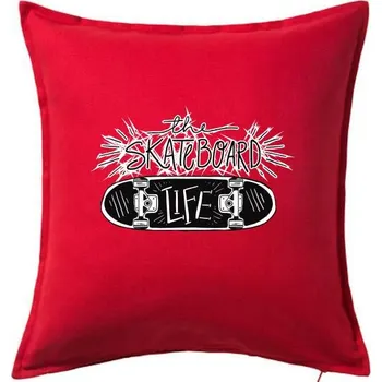 Polštář The skateboard life - Polštář 50x50 - 50x50 - Pouze potah ( Červená )