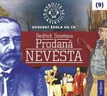 Prodaná nevěsta - Bedřich Smetana (čte…