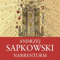 Narrenturm: Husitská trilogie 1 - Andrzej Sapkowski (čte Ernesto Čekan) [2CDmp3]