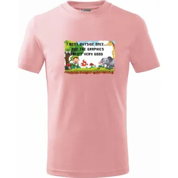 I went outside once... - Tričko dětské bavlněné - 122 cm/6 let ( Růžová )