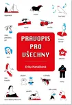 Pravopis pro všechny - Erika Hanáčková…