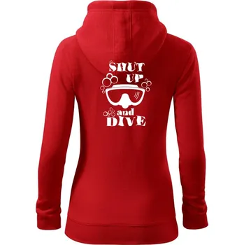 Dámská mikina Shut up and dive - Dámská mikina trendy zipper s kapucí - XS ( Červená )