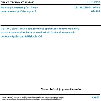 ČSN P CEN/TS 15084 - Materiály k vápnění půd - Pokyn pro stanovení potřeby vápnění - Tisk
