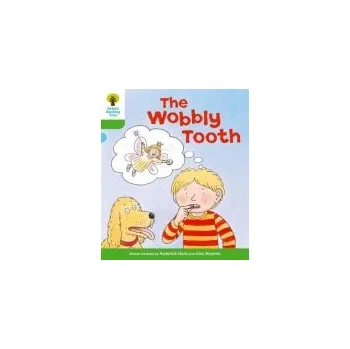 Cizojazyčná kniha Oxford Reading Tree: Level 2: More Stories B: The Wobbly Tooth - Hunt, Roderick