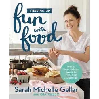 Stirring Up Fun with Food – Sarah Michelle Gellar,Gia Russo (EN)