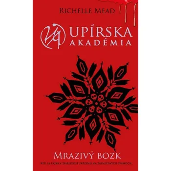 Kniha Mrazivý bozk (2) - Richelle Mead (E-Kniha)