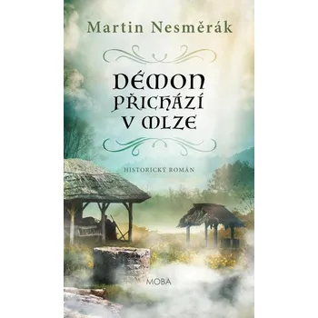Kniha Démon přichází v mlze - Martin Nesměrák (E-Kniha)