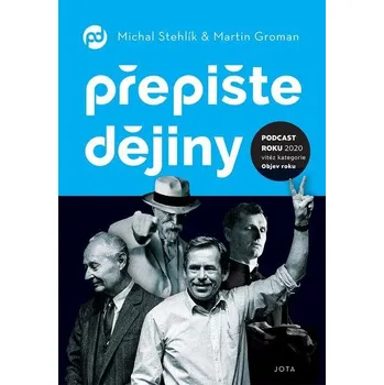 Kniha Přepište dějiny - Martin Groman, Michal Stehlík (E-Kniha)