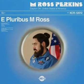 Zahraniční hudba CD M Ross Perkins: E Pluribus M Ross 2022