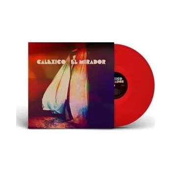Zahraniční hudba LP Calexico: El Mirador LTD | CLR 2022 Indie Retail Exclusive Coloured Red Translucent Vinyl Limited Edition