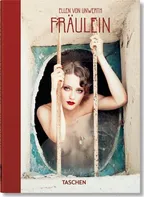 Fräulein - Ellen von Unwerth [EN] (2021, vázaná)