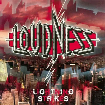Zahraniční hudba Loudness - Lightning Strikes (CD, MOCCD14128)