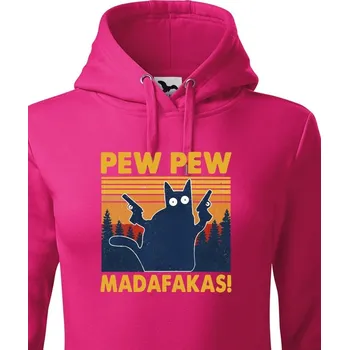 Pánská mikina Dámska mikina - Pew Pew madafakas!, Barva Purpurová Bezvatriko.cz 0793 - DTF/DTG