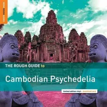 Zahraniční hudba LP Various: The Rough Guide To Cambodian Psychedelia LTD 2021 Limited Edition Vinyl