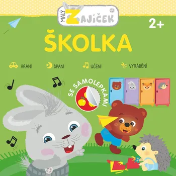 Malý zajíček: Školka - Svojtka & Co.…
