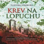 Krev na lopuchu - Vlastimil Vondruška…