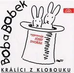 Bob a Bobek: Králíci z klobouku -…