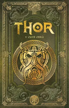 Thor v zemi obrů - Sergio A. Sierra (2021, pevná)