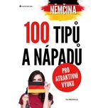 Němčina: 100 tipů a nápadů pro…