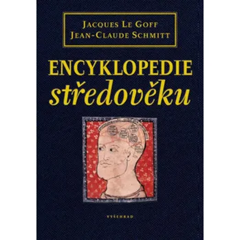 Encyklopedie středověku - Jaques Le Goff (2014, pevná)
