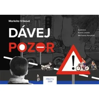 Dávej pozor! - Markéta Vítková (2021, pevná)