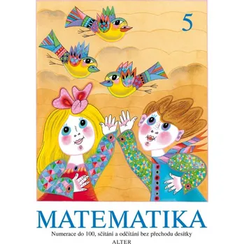 Matematika MATEMATIKA 2/5 (092728) - Vlasta Landová, Hana Staudková, Věra Tůmová, ilustrovala Olga Čechová