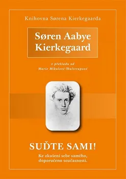 Kniha Suďte sami! - Søren Aabye Kierkegaard (2019) [E-kniha]