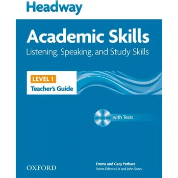 Anglický jazyk Headway Academic Skills 1 Listening a Speaking Teacher´s Book - Emma Pathare, Gary Pathare, Sarah Philpot, Lesley Curnick & Richard Harrison
