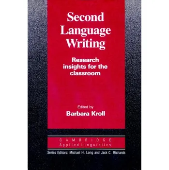 Učebnice Second Language Writing PB - Kroll, B. (Ed)