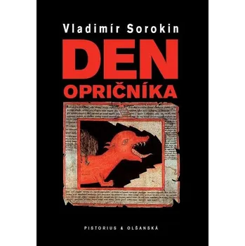 Kniha Den opričníka - Vladimír Sorokin (2015) [E-kniha]