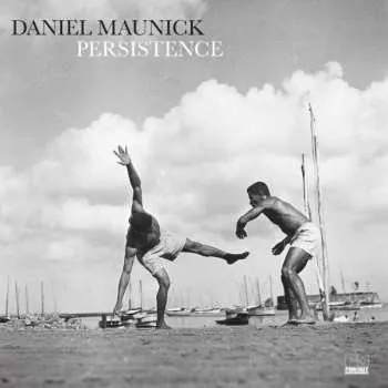 Zahraniční hudba 2LP Daniel Maunick: Persistence 2022