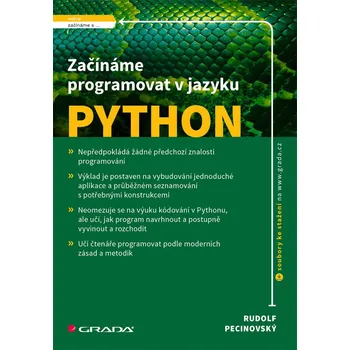 Kniha Začínáme programovat v jazyku Python - Rudolf Pecinovský (2020) [E-kniha]