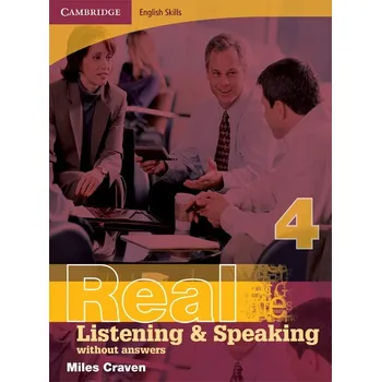 Cizí jazyk Cambridge English Skills Real Listening and Speaking 4 without answers - Miles Craven