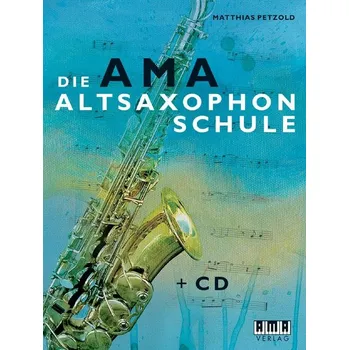 Die AMA Altsaxophonschule 657932