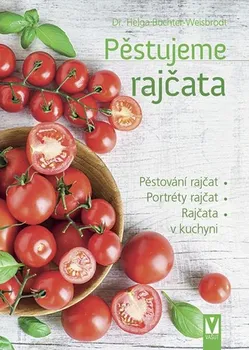 Pěstujeme rajčata - Helga Buchter-Wiesbrodt (2022, brožovaná)