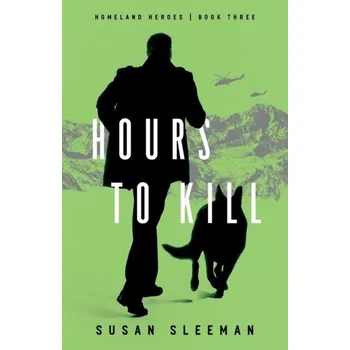 Hours to Kill - Sleeman, Susan