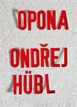 Opona - Ondřej Hübl (2022, pevná)