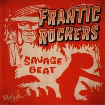 Zahraniční hudba CD Frantic Rockers: Savage Beat 2014