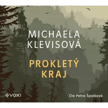 Prokletý kraj - Michaela Klevisová (2021, pevná), audiokniha